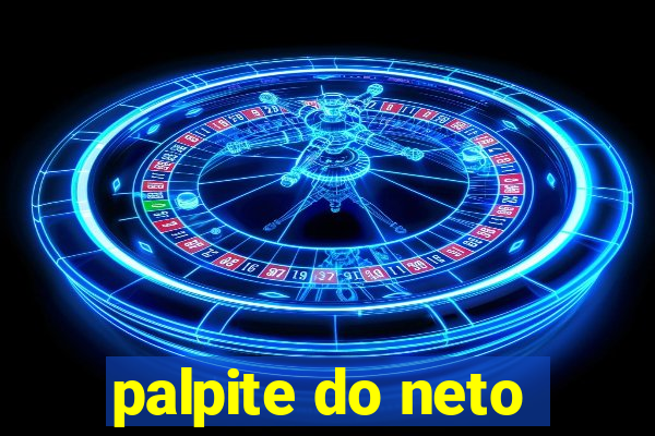 palpite do neto